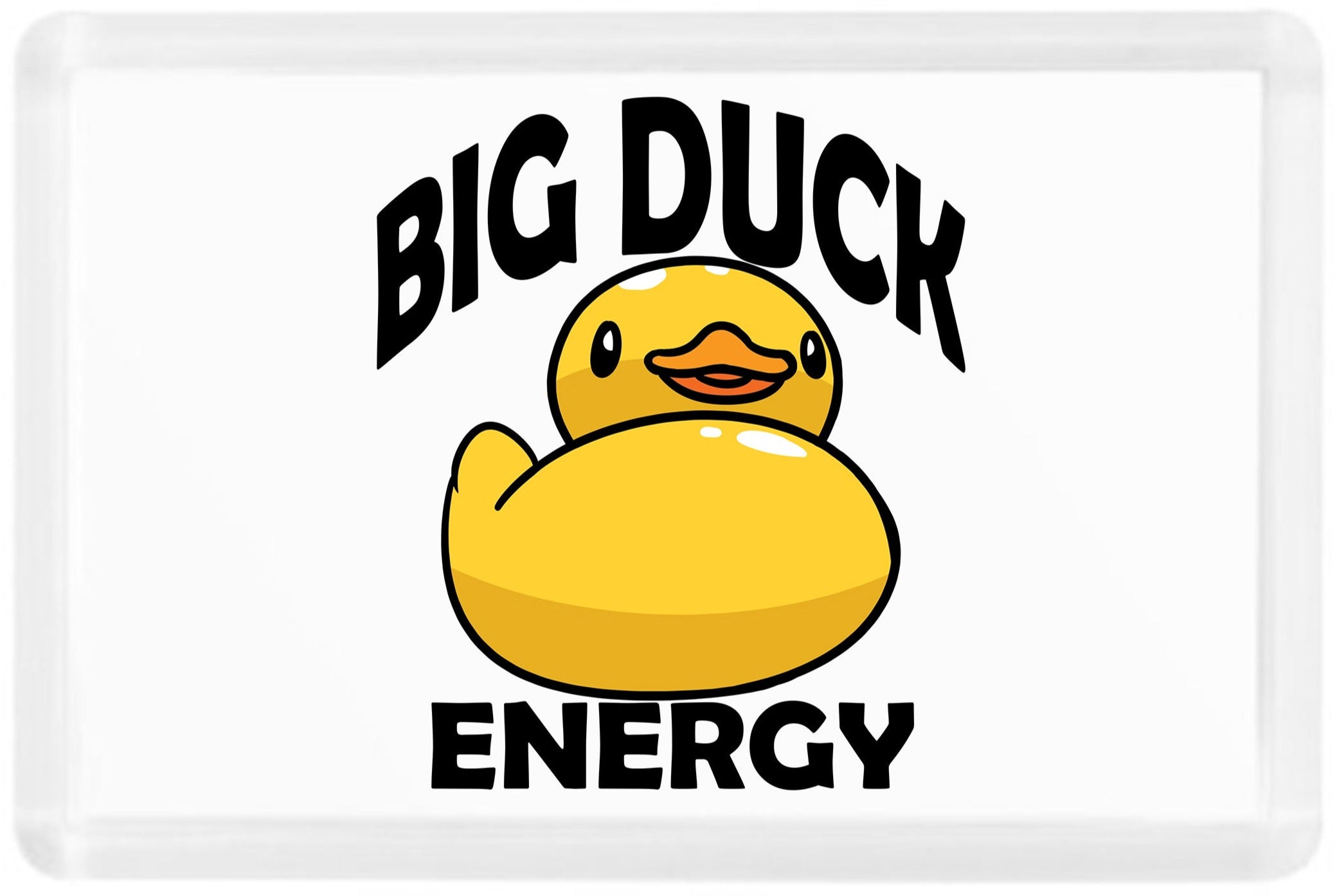 Big Duck Energy