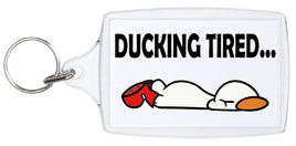 Ducking Tired - Keyring - Duck Themed Merchandise from Shop4Ducks