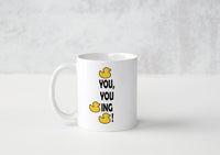 Duck You You Ducking Duck - Mug - Duck Themed Merchandise from Shop4Ducks