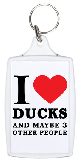 I Heart Ducks And Maybe 3 People - Keyring - Duck Themed Merchandise from Shop4Ducks