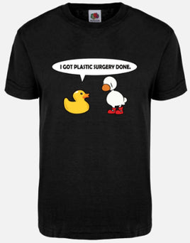 I Got Plastic Surgery Done - Black T-Shirt