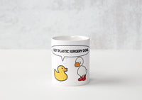 Plastic Surgery - Mug - Duck Themed Merchandise from Shop4Ducks